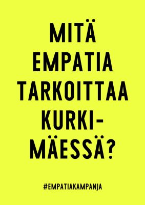 A text What does empathy means in Kurkimäki?